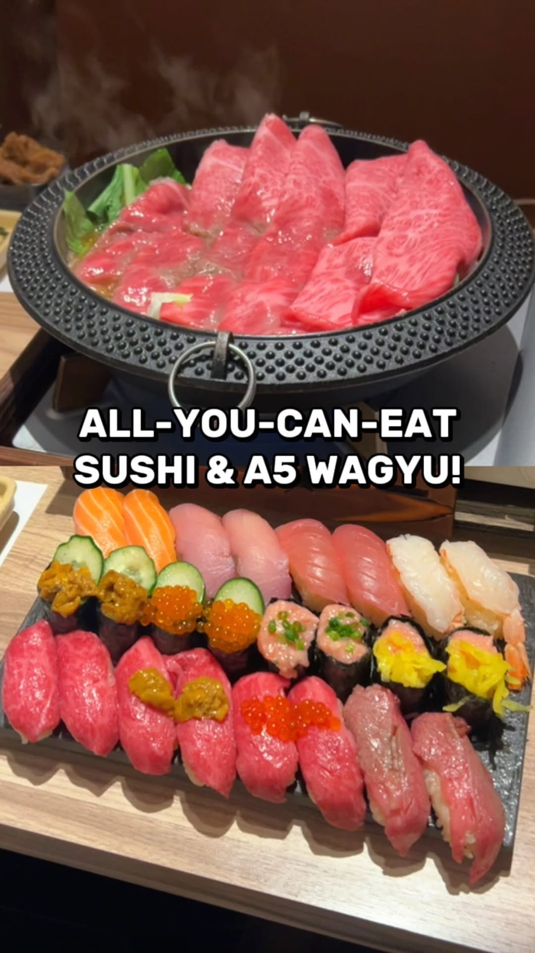 All-You-Can-Eat Wagyu Sukiyaki and Sushi