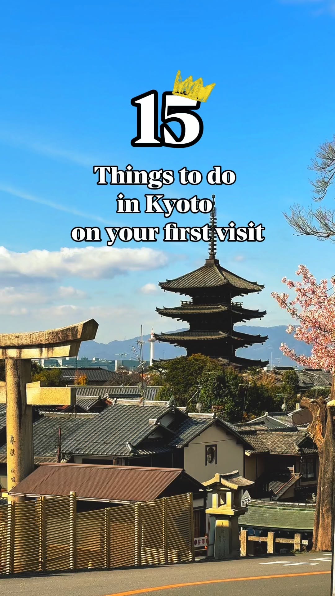 11 Attractions in Kyoto