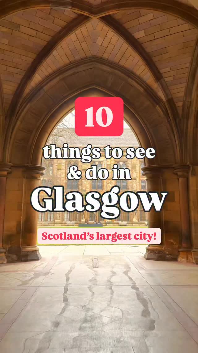 Glasgow's Top Ten Cultural and Culinary Attractions