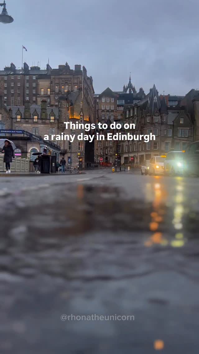 Rainy Day Activities in Edinburgh