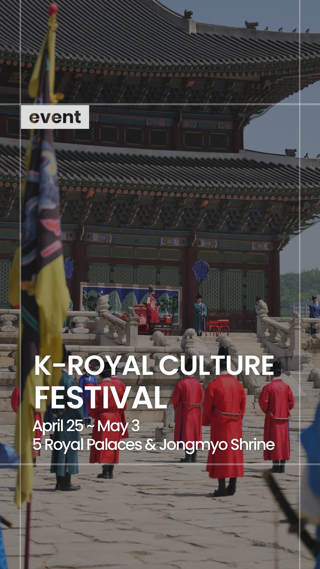 Seoul's Royal Palaces Host Joseon Era Cultural Festival