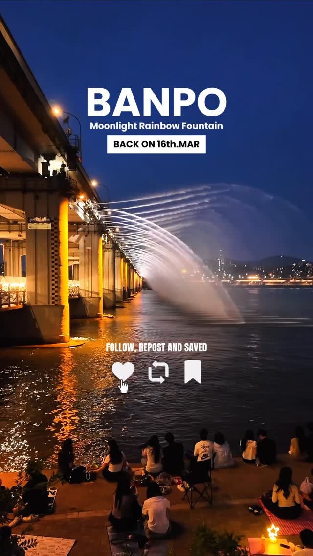 Seoul's Banpo Bridge Fountain Show Returns