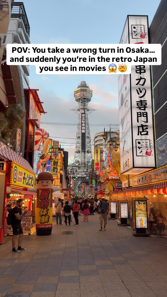 Osaka's Nostalgic Shinsekai District