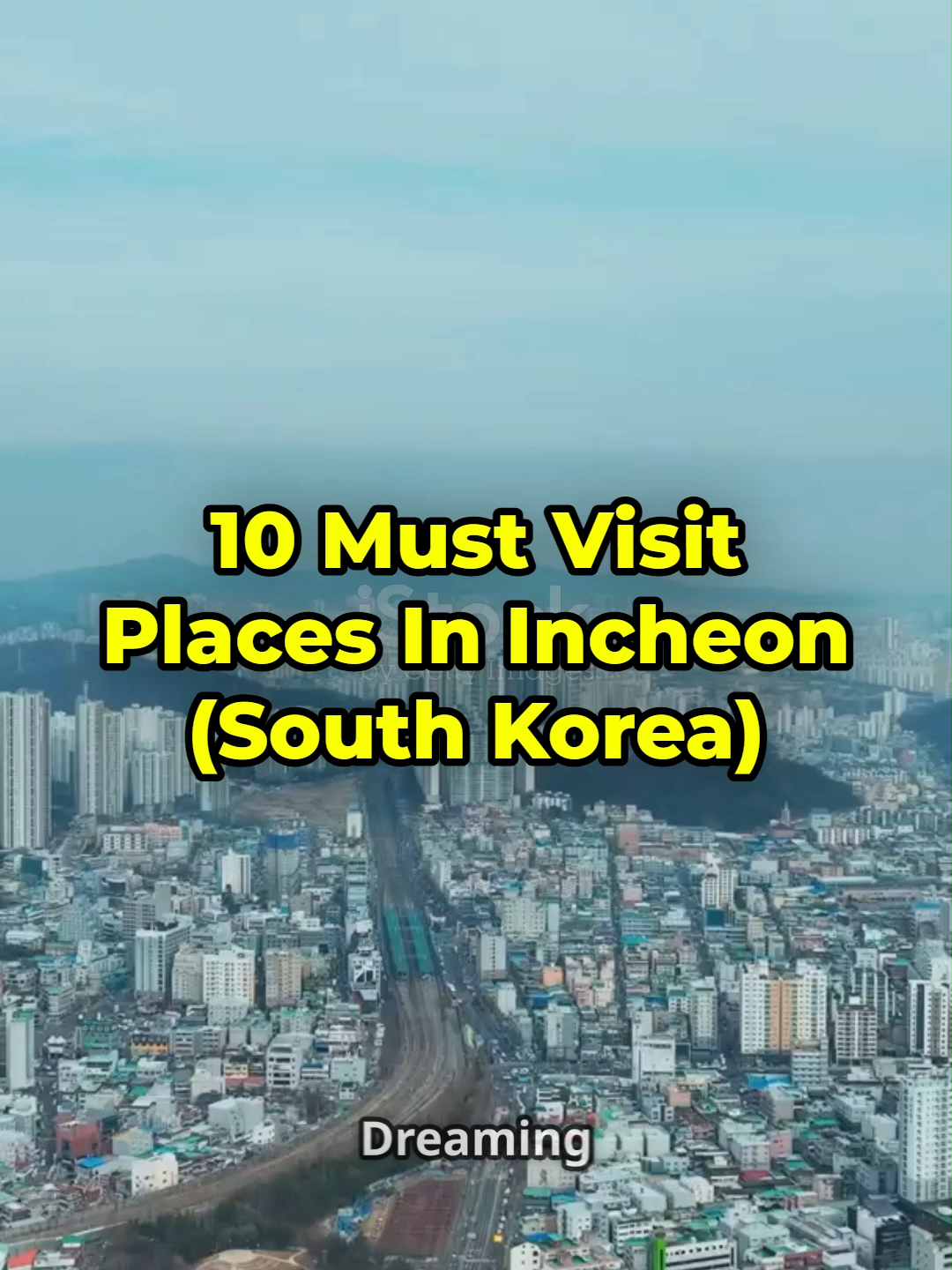 Incheon's Parks, Beaches, and Cultural Attractions