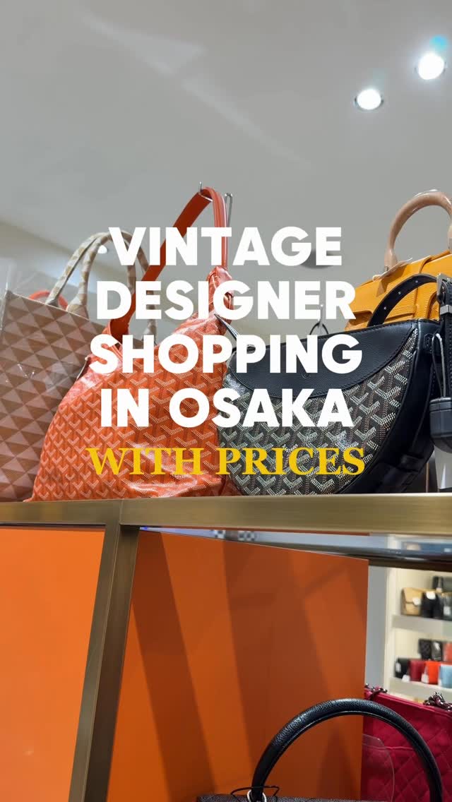 Osaka's Premier Vintage Designer Shopping