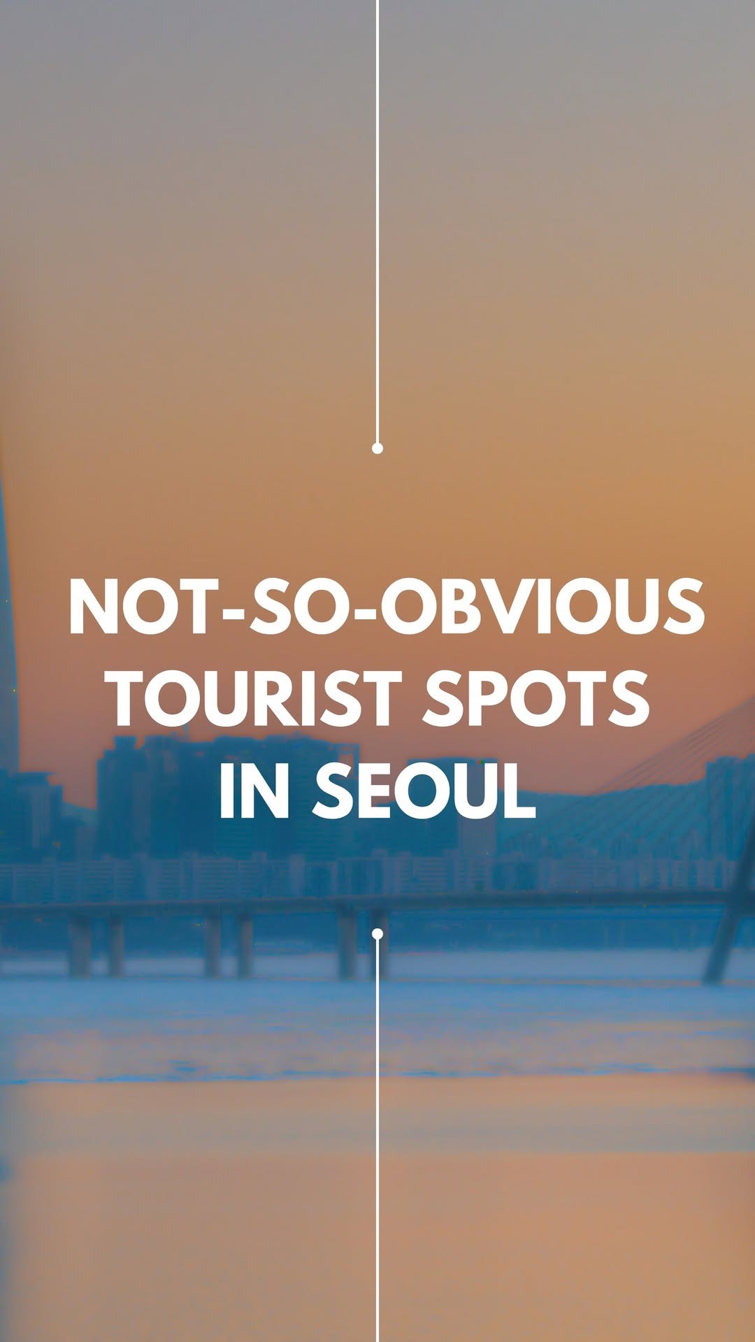 38 Places in Seoul
