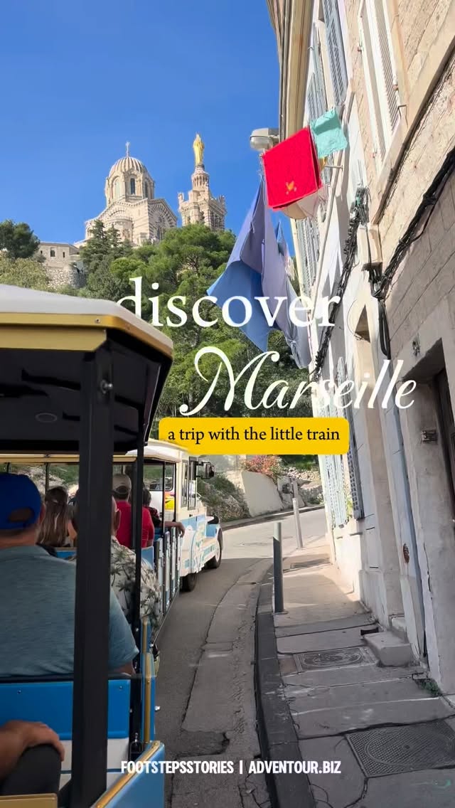 Marseille's Must-See Attractions Via Scenic Tourist Train