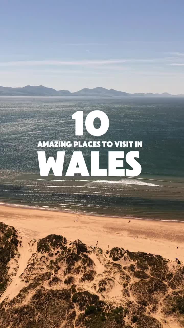 Explore Wales's Natural Wonders and Unique Villages