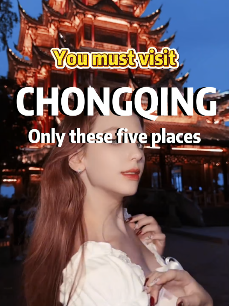 7 Places in Chong Qing Shi