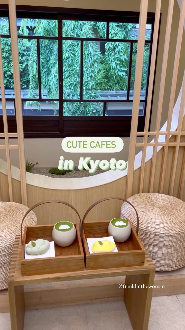 4 Cafes in Kyoto