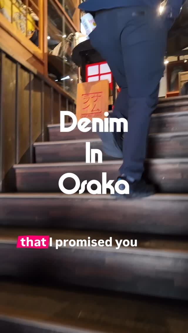 Osaka's Denim Craftsmanship and Souvenir Shopping