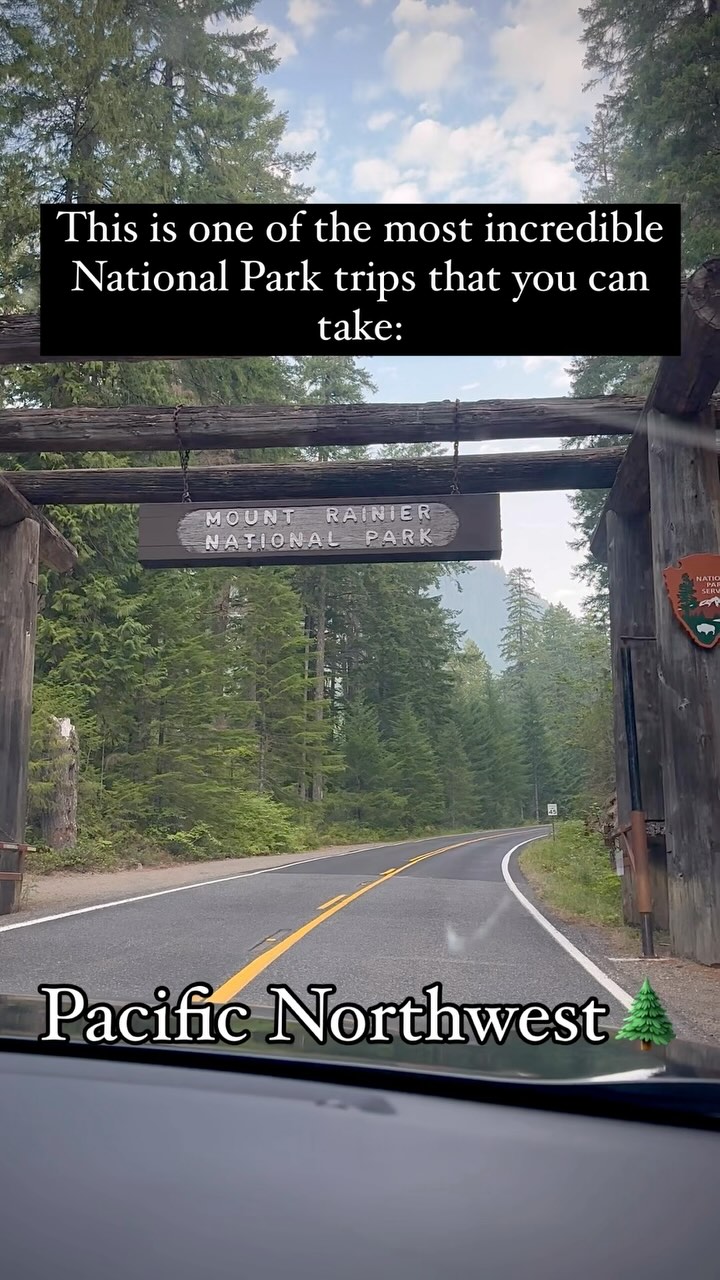 Pacific Northwest National Parks Road Trip