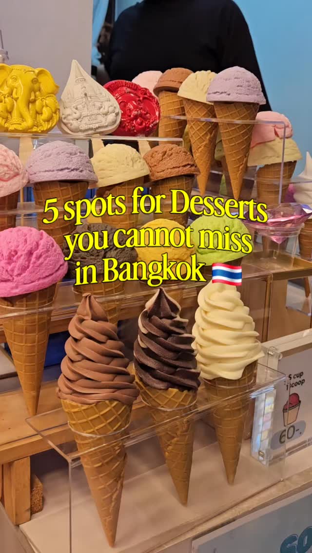 5 Dessert spots in Krung Thep Maha Nakhon