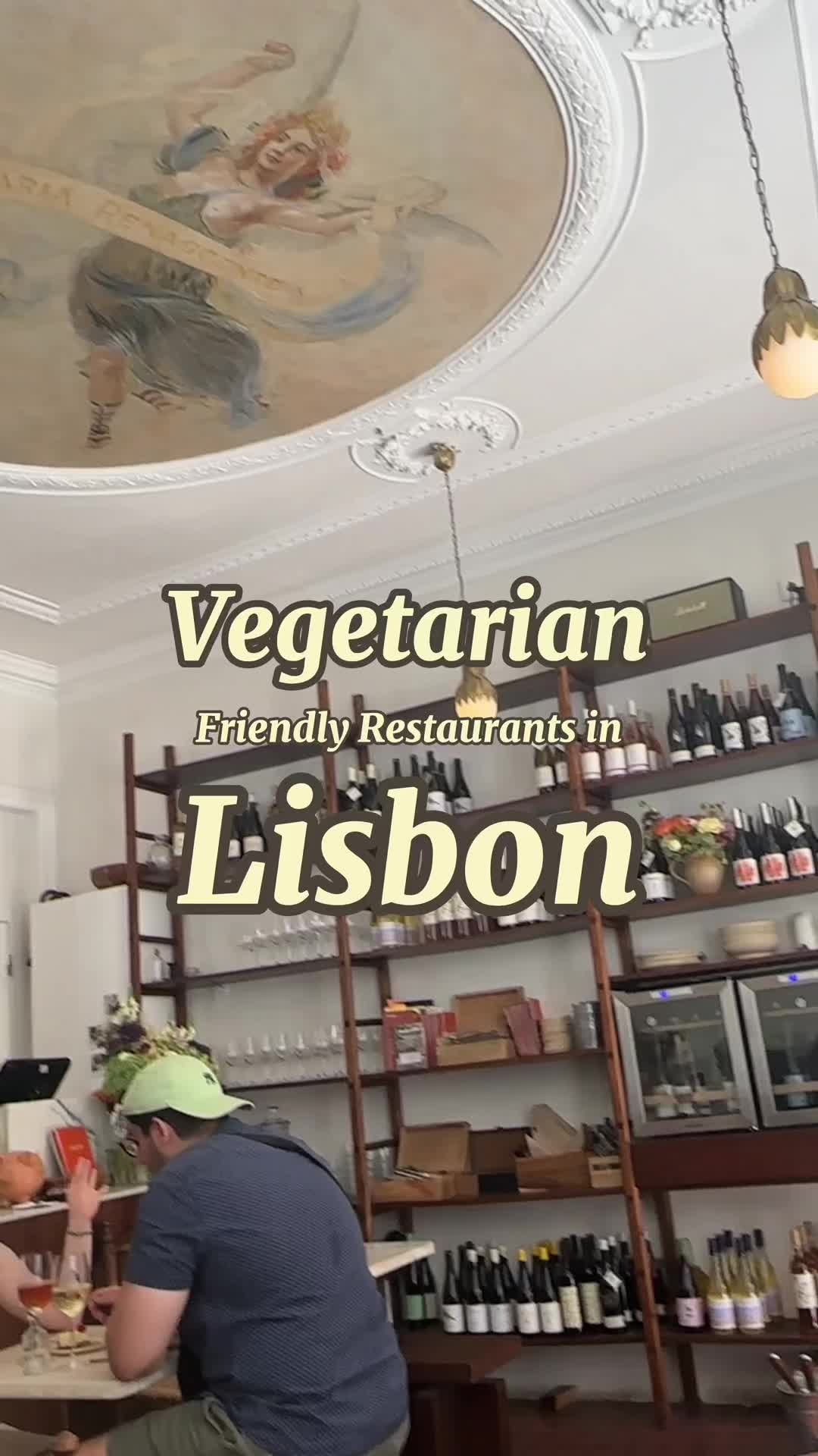 Lisbon Restaurants With Excellent Vegetarian Options