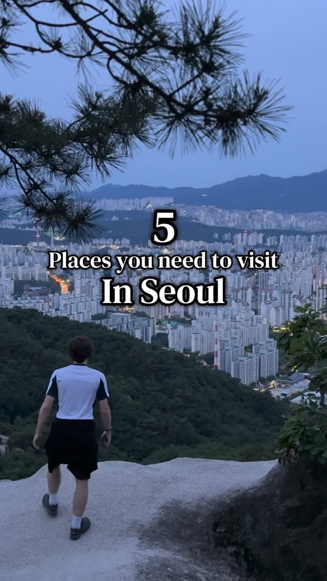 5 Places in Seoul