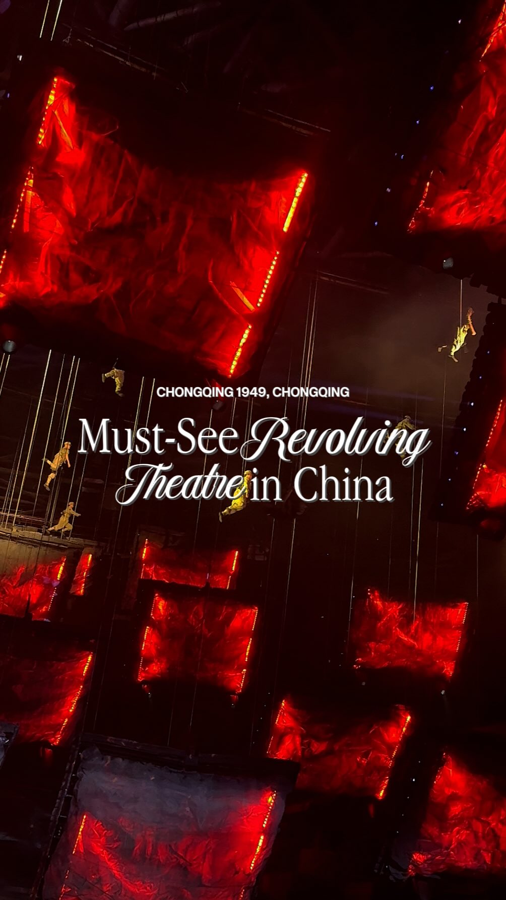Chongqing's Unique Rotating Theatre Performance