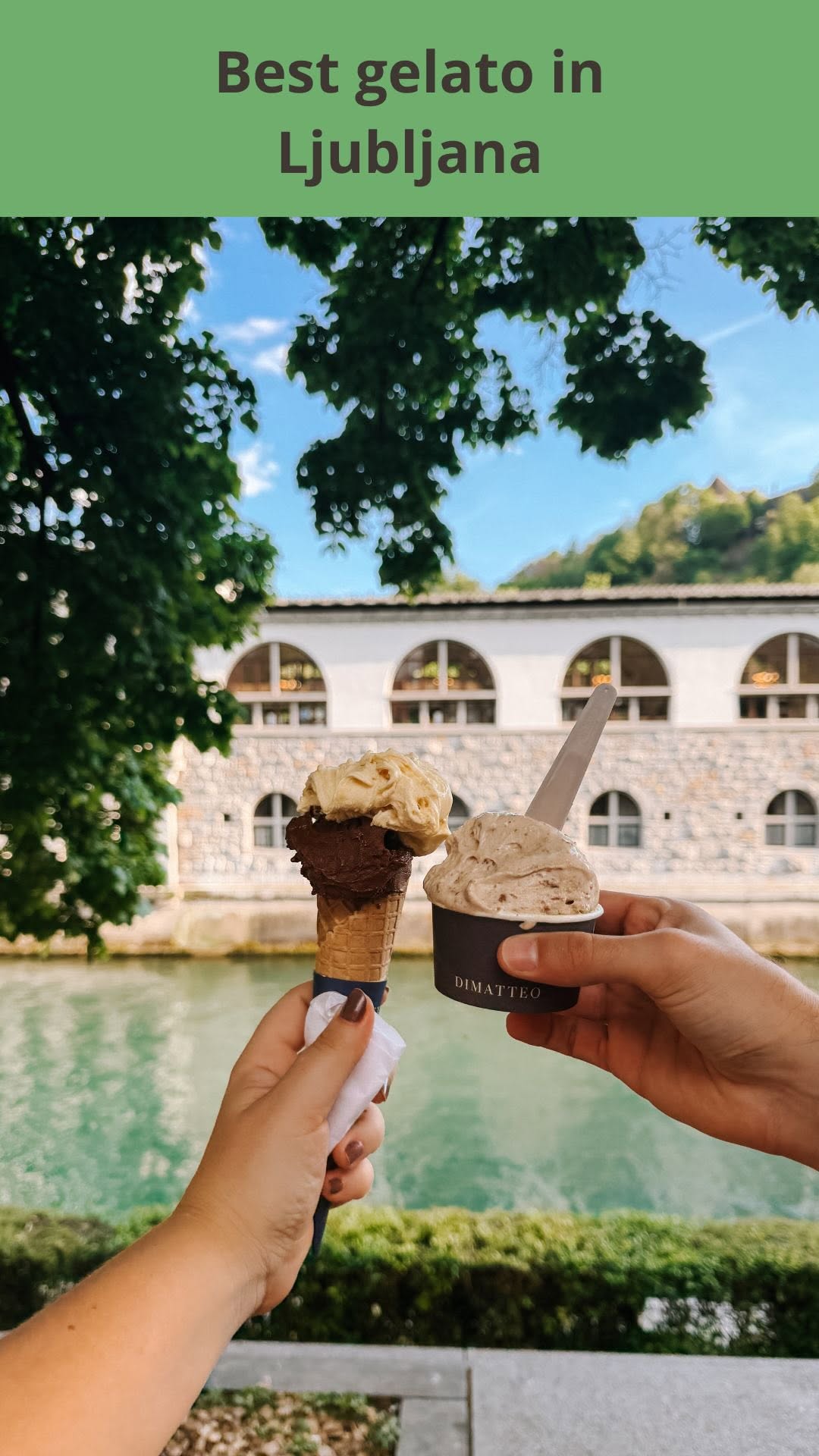 Top Gelato Shops To Try In Ljubljana