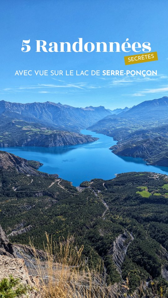 Five Hikes With Views Of Lac De Serre-Ponçon