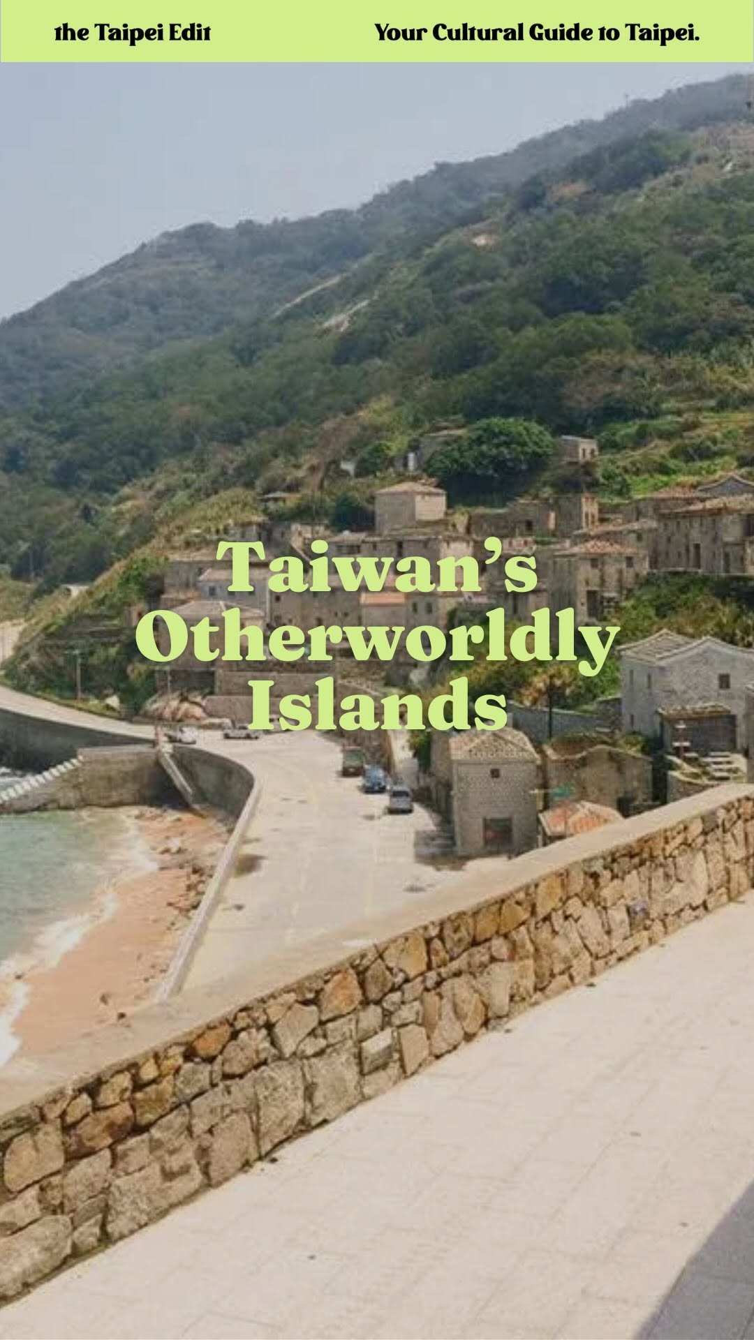 The Taipei Edit | Arts, Food, Events, Culture, Beihai Tunnel