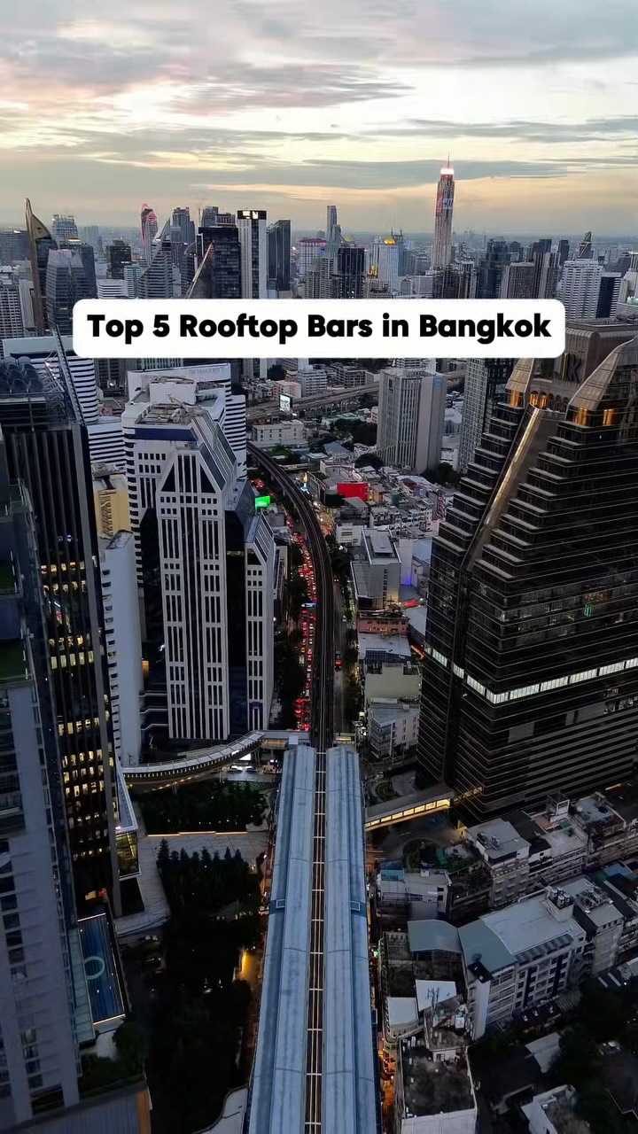 Bangkok's Top Rooftop Bars for Drinks