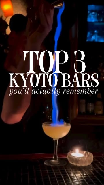 Kyoto Bars Offering Unique Atmospheres and Views