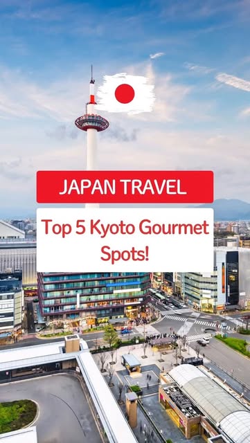 6 Restaurants in Kyoto