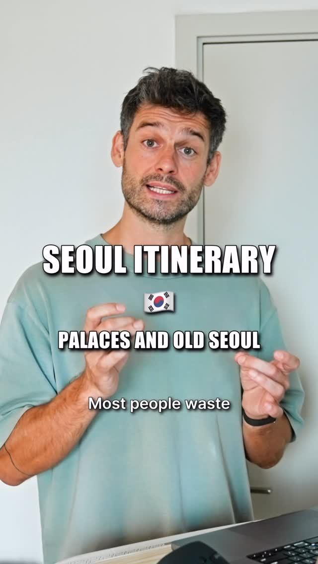 Seoul's Old City: A First Day Itinerary