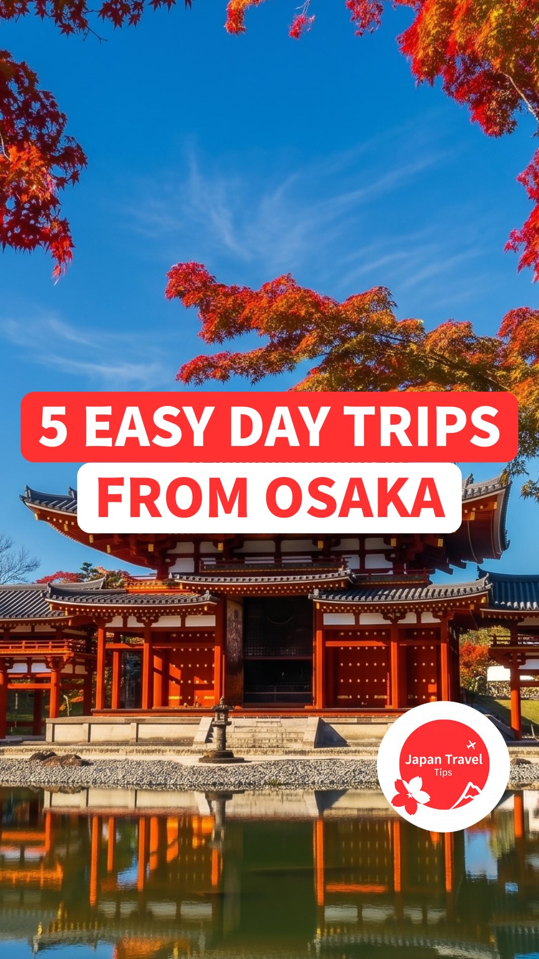 Osaka Day Trips: Culture, Nature, and City Attractions