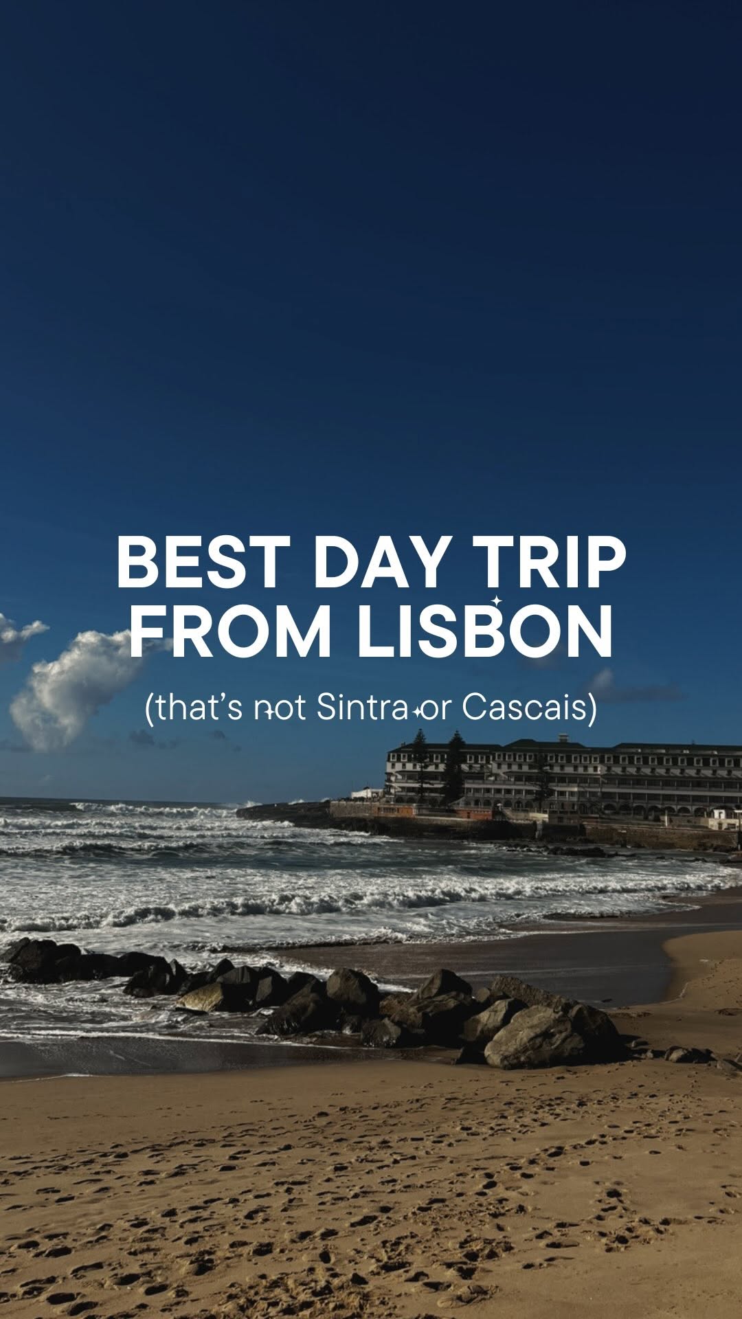 Lisbon Day Trip: Palaces, Beaches, and Coastal Charm