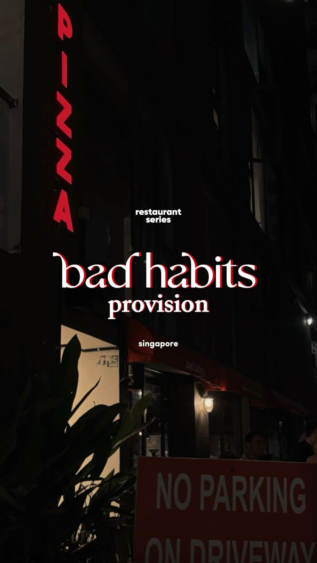 Bad Habits Provision: Singapore Pizzeria