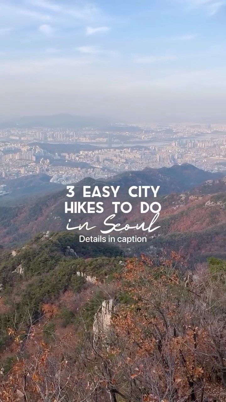 Seoul's Top 3 City Hikes for Beginners