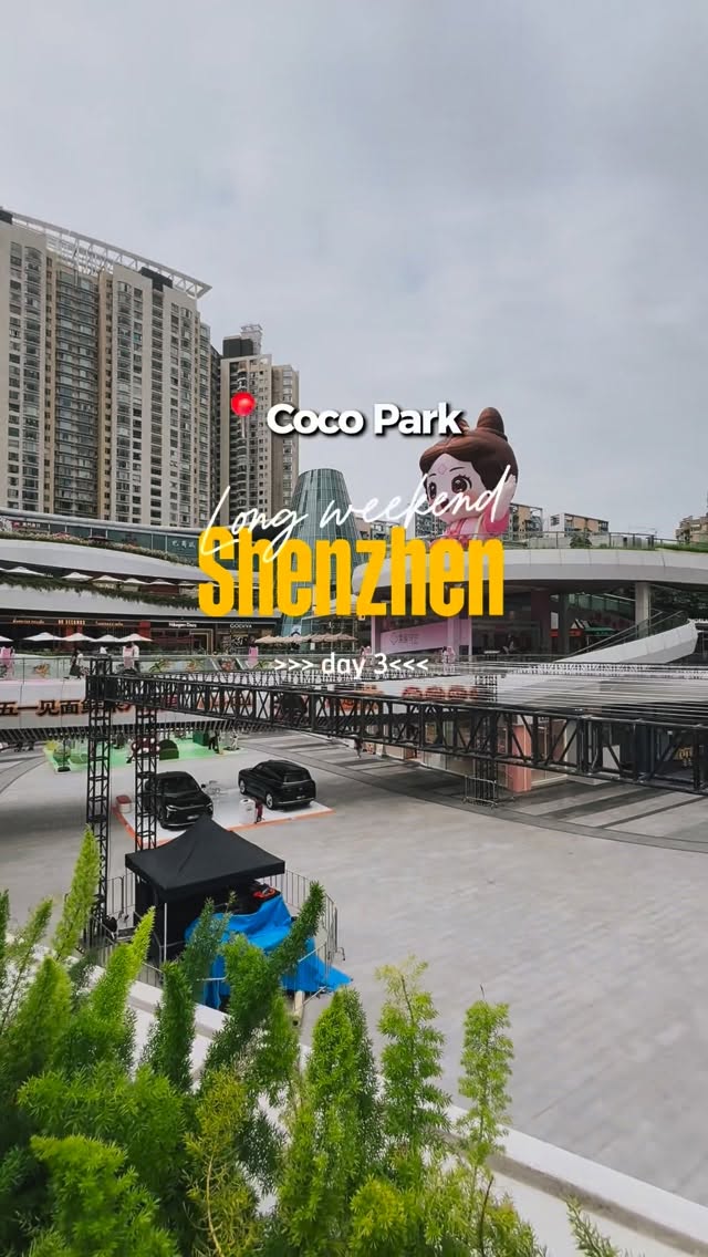 Shopping and Sweet Treats in Shenzhen