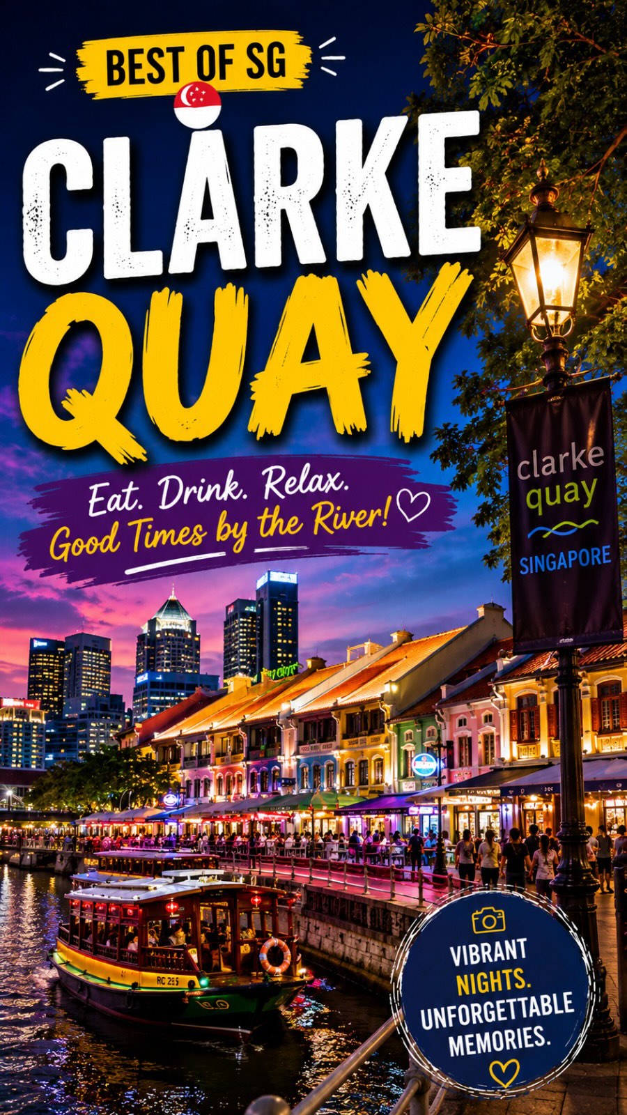 Clarke Quay: Singapore's Vibrant Waterfront Nightlife
