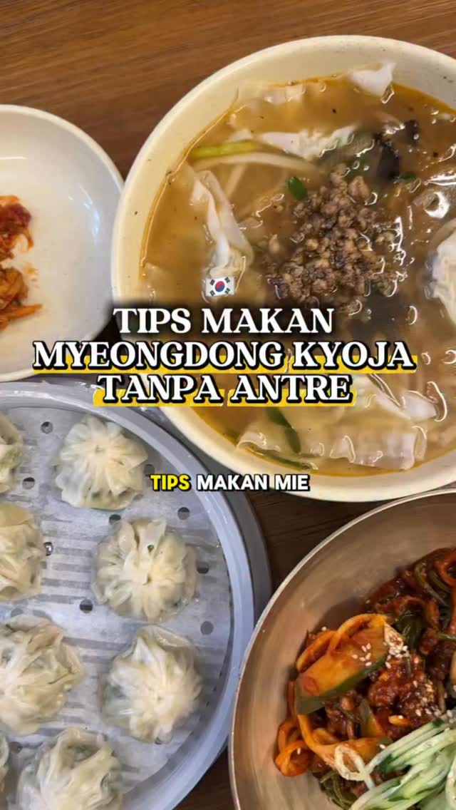 Myeongdong Kyoja Features Popular Kalguksu & Dumplings
