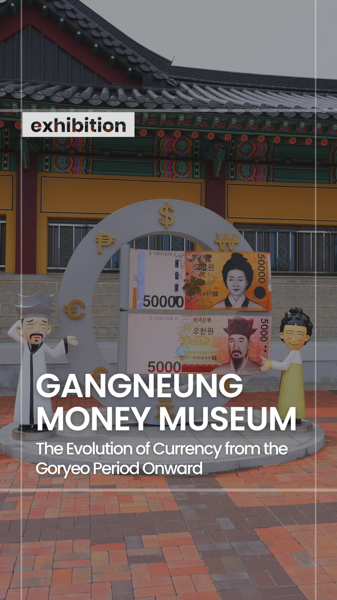 Gangneung Money Museum Explores Korean Currency History