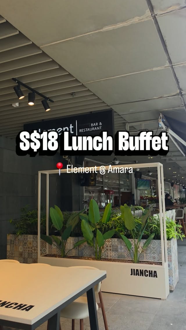 Element Restaurant Amara Singapore's Affordable Lunch Buffet