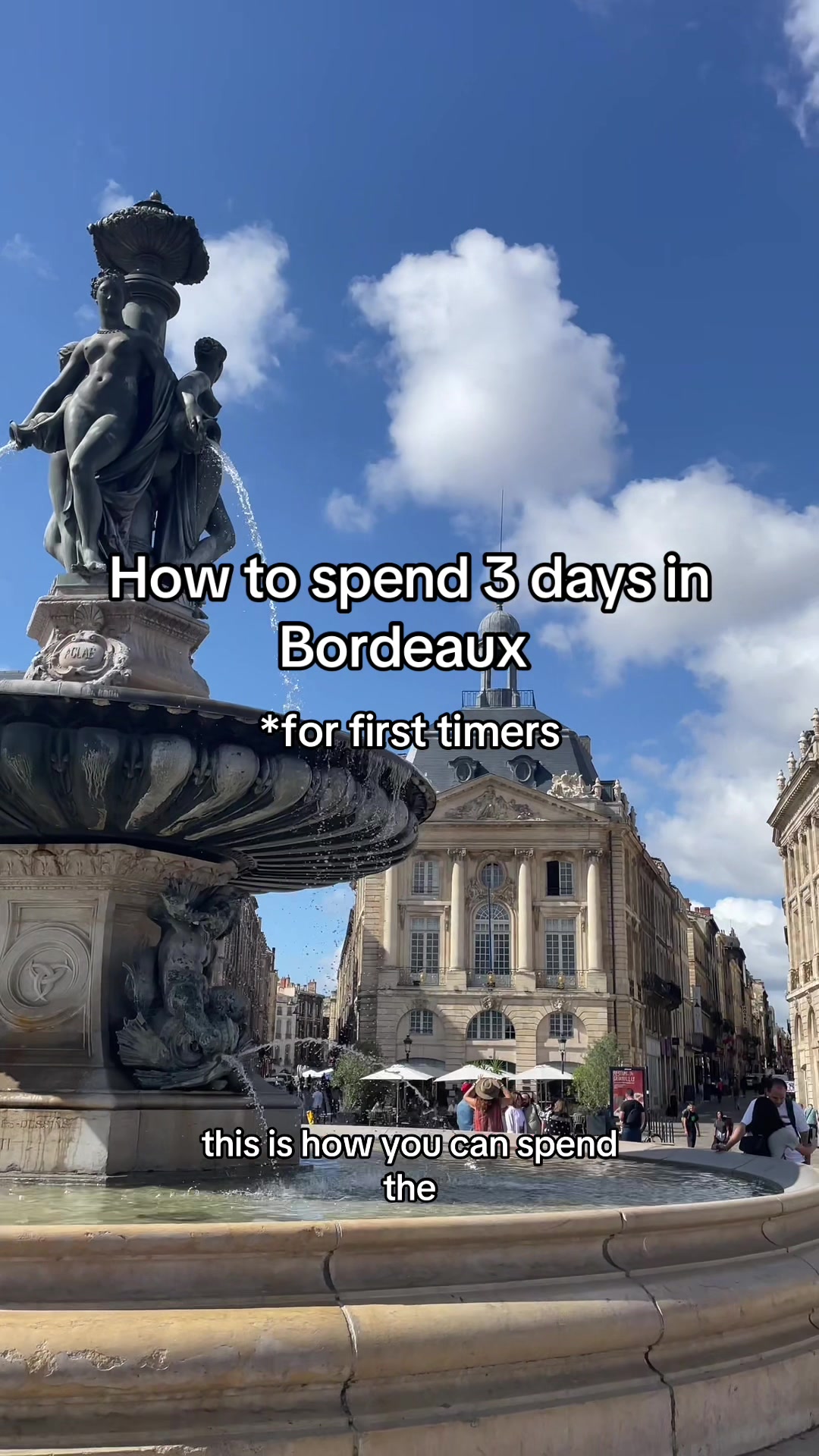 Bordeaux 3-Day Itinerary With Landmarks