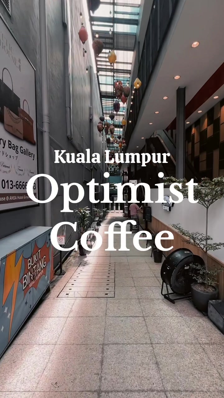 Bukit Bintang Cafe Inspires With Optimist Coffee