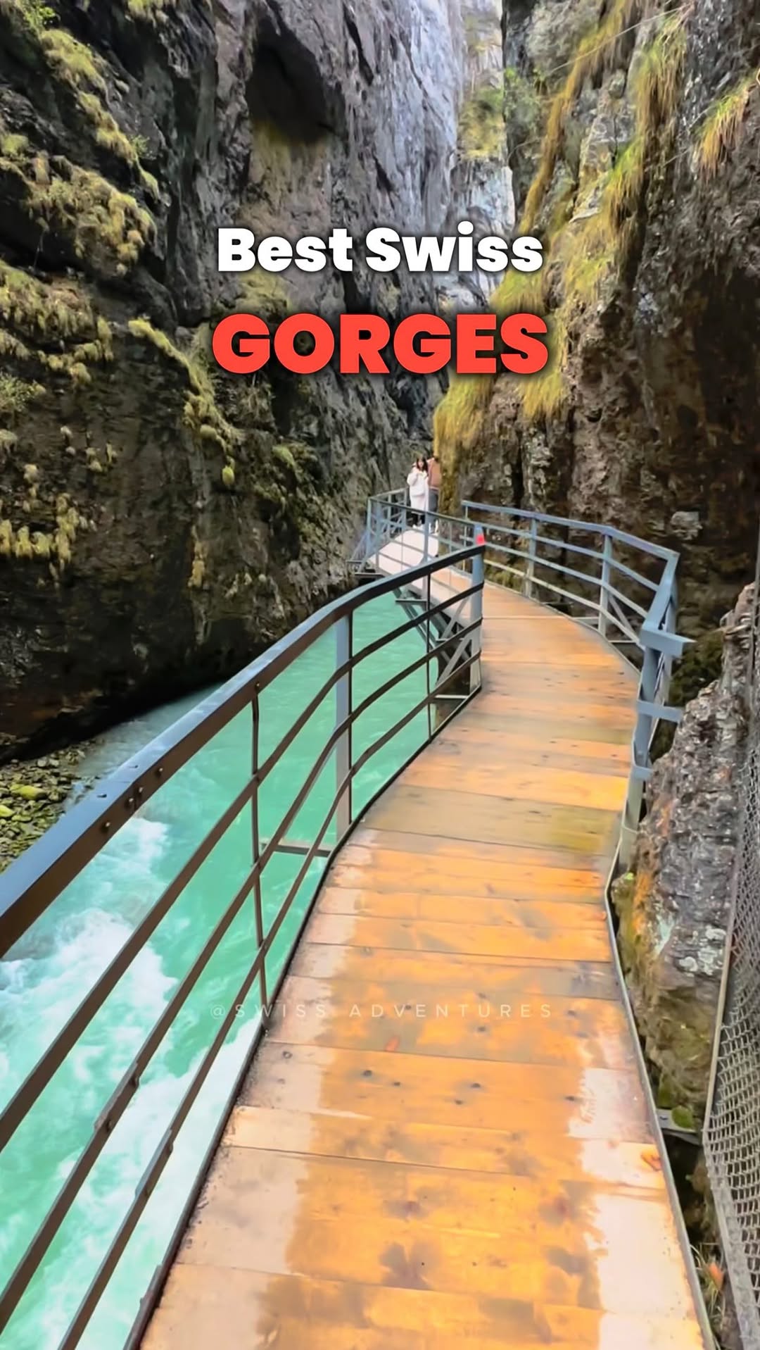 Six Swiss Gorges Offer Natural Beauty And Adventure
