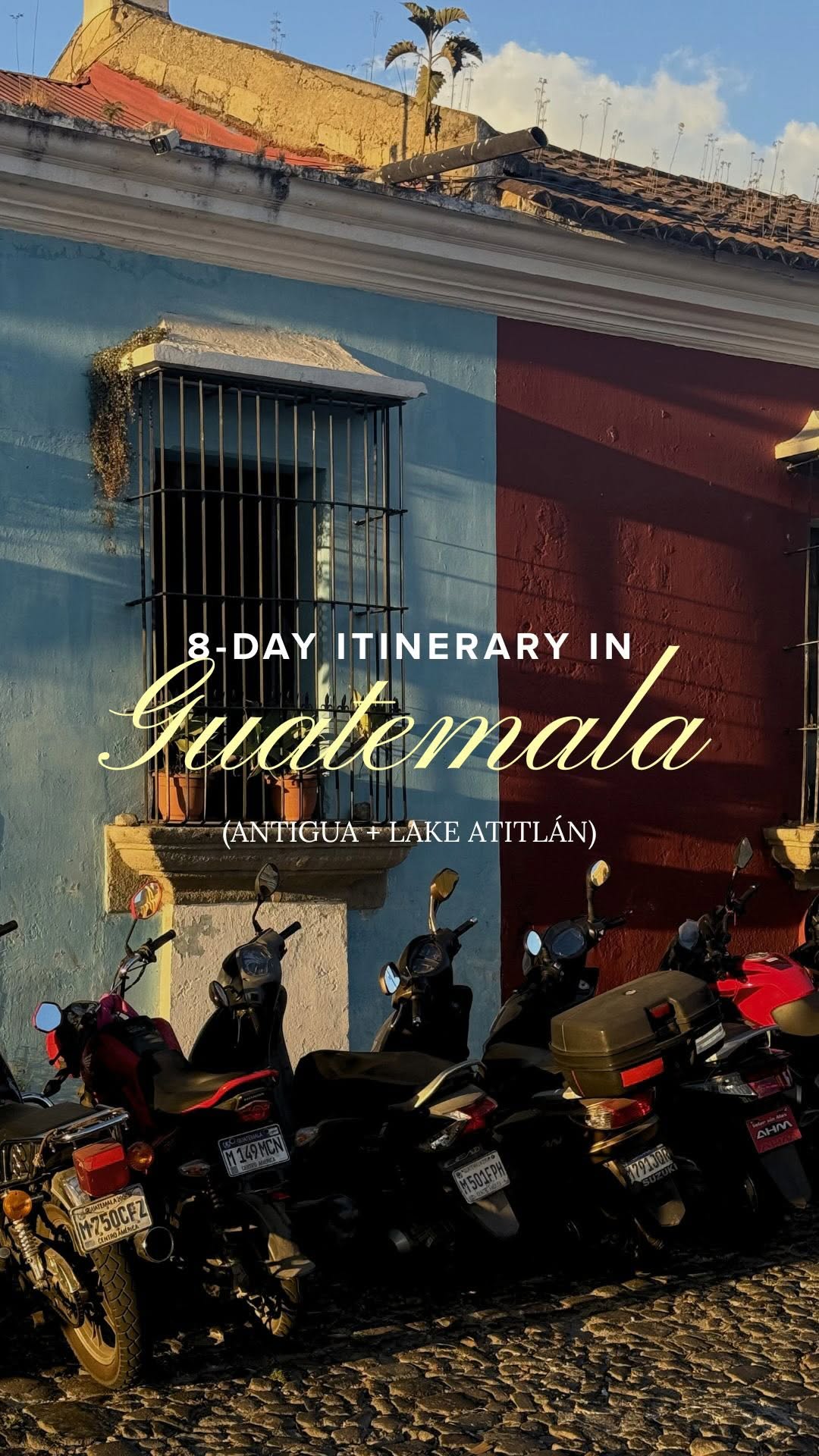 11 Places in Antigua Guatemala