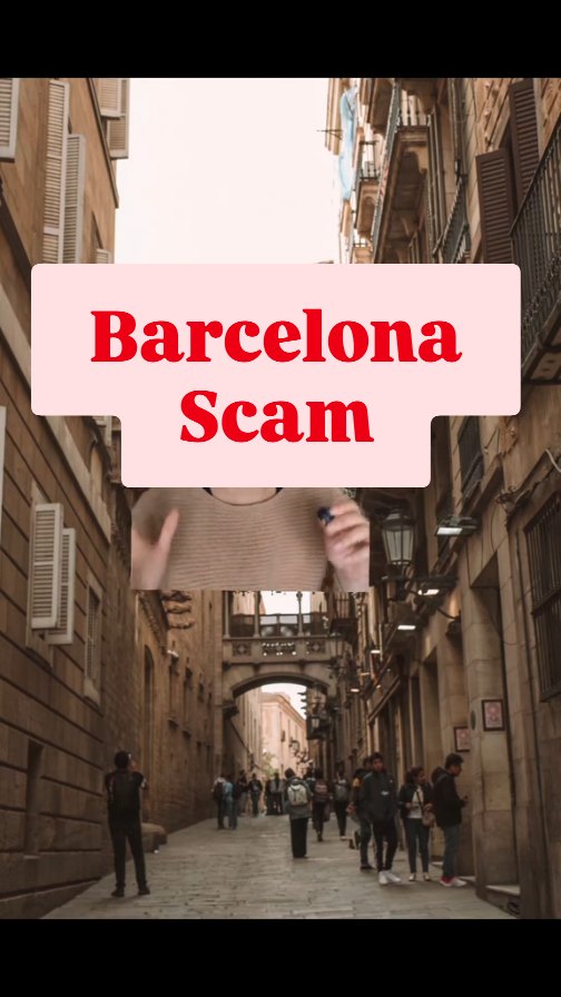 Avoid Barcelona Attraction Ticket Scams