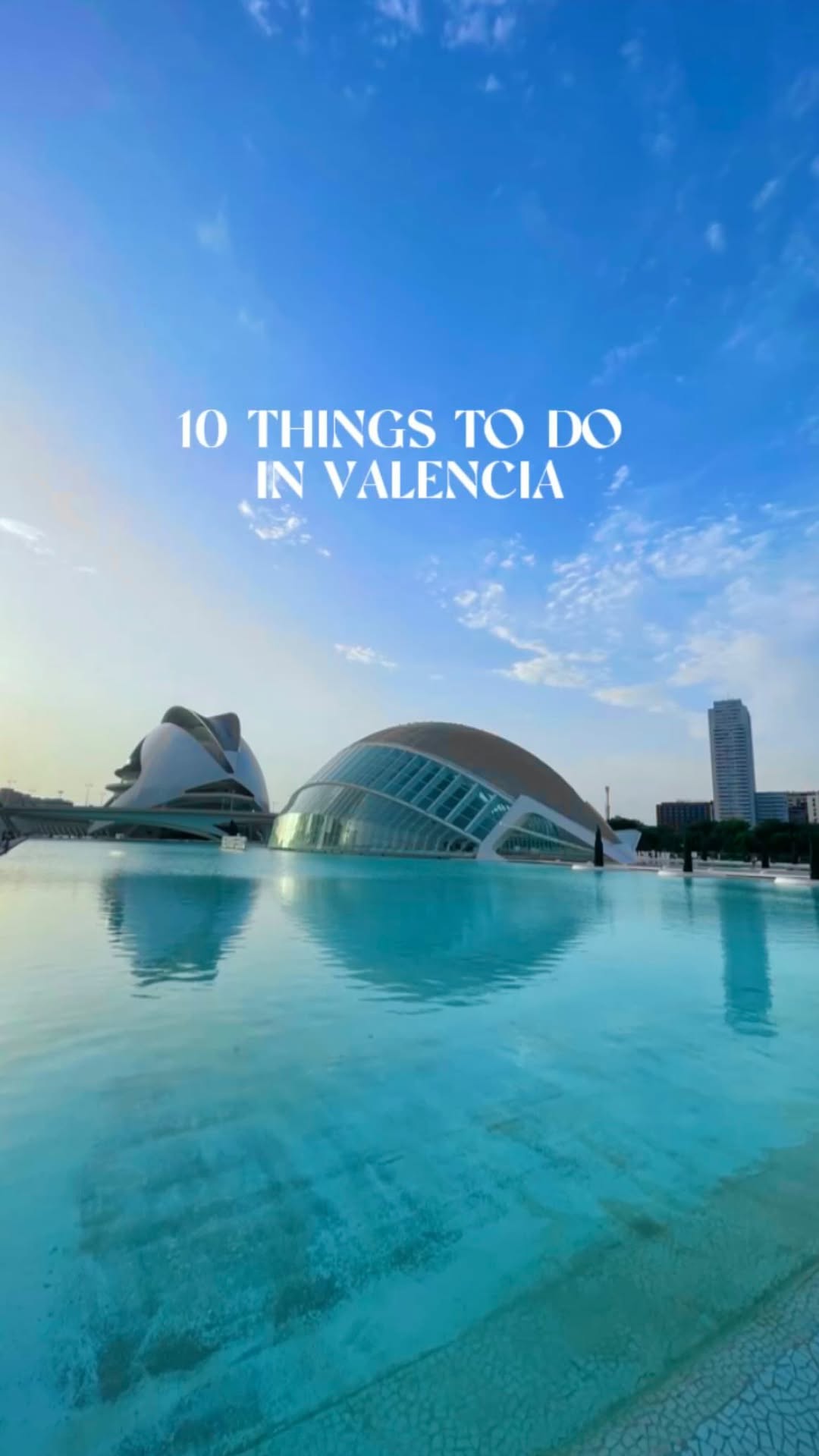 Valencia's Top Attractions and Activities