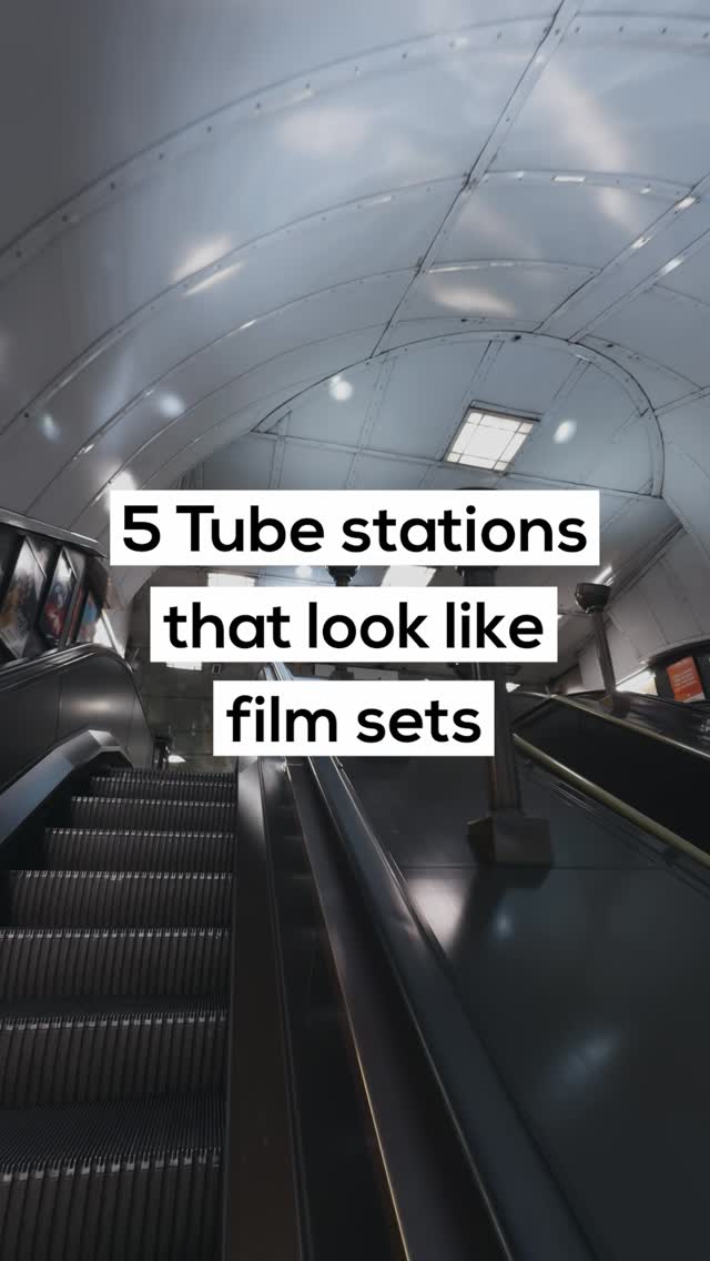 Five London Tube Stations Fit For A Film