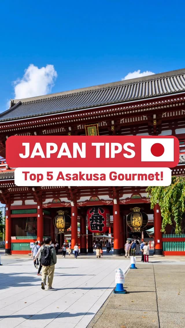 Top 5 Asakusa Eateries for Sweet and Savory Treats