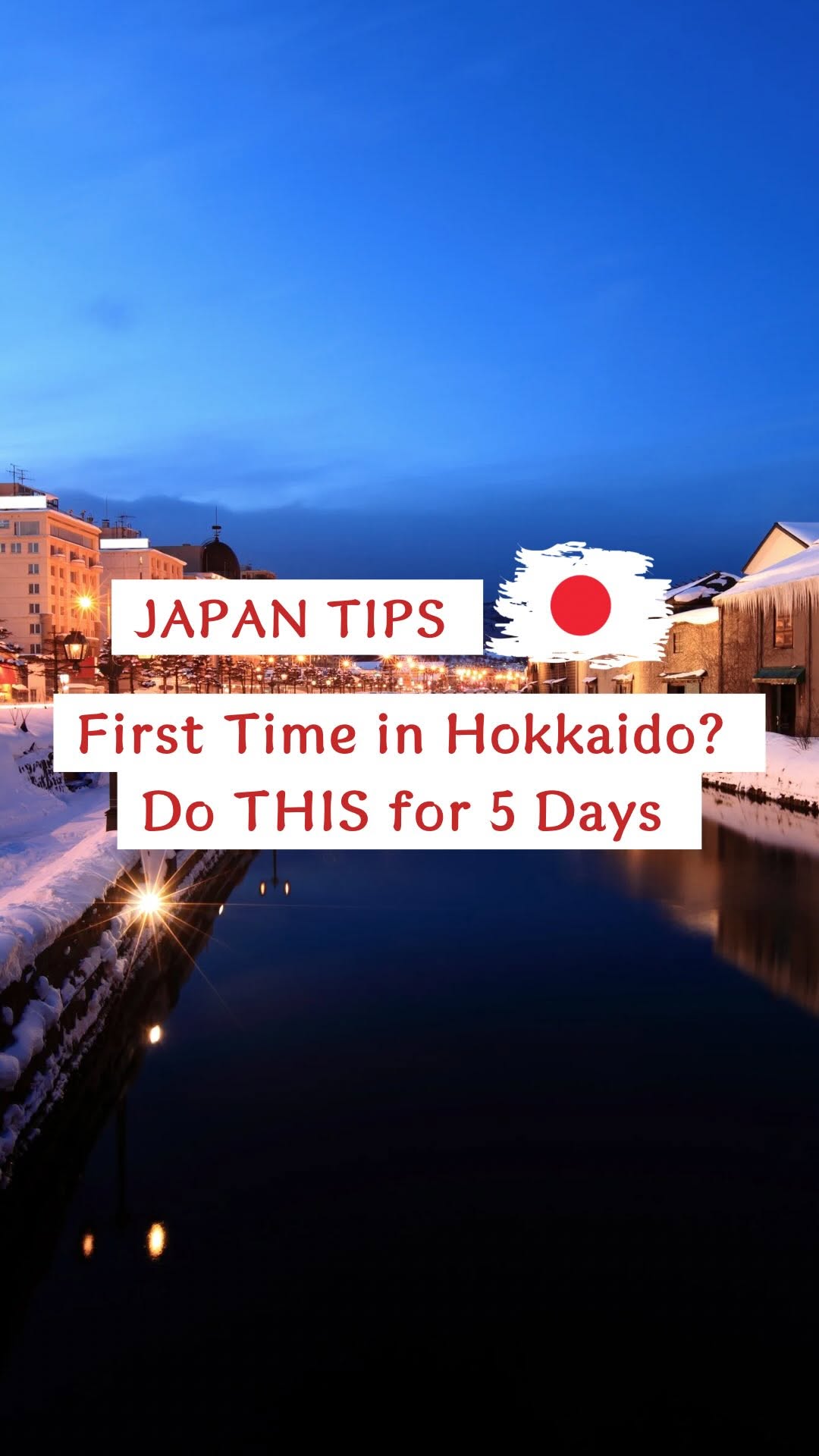 25 Attractions in Hokkaido