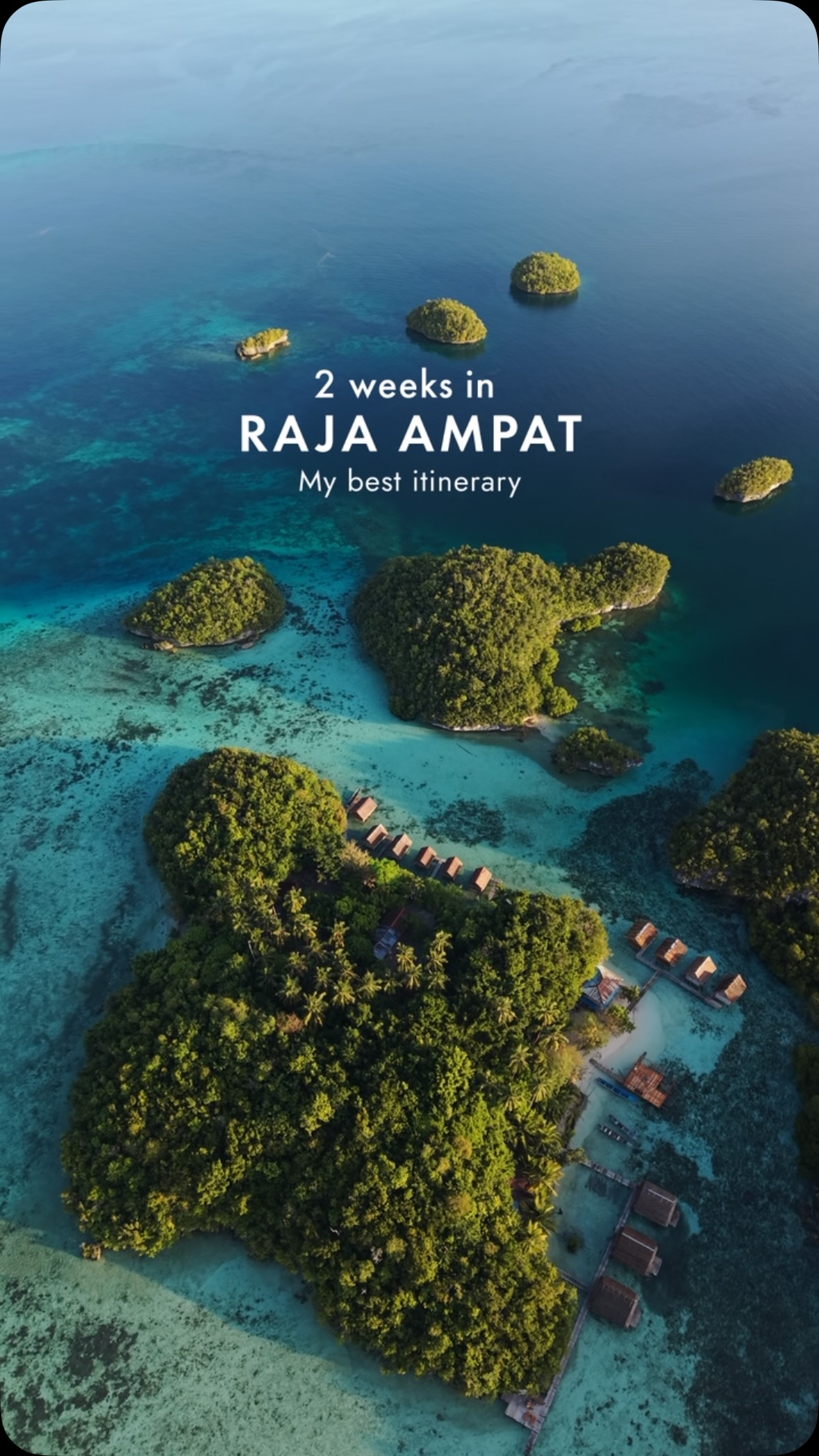 Raja Ampat Itinerary: Islands, Reefs, and Marine Life