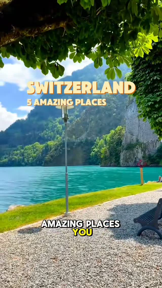 Five Swiss Destinations With Natural Beauty