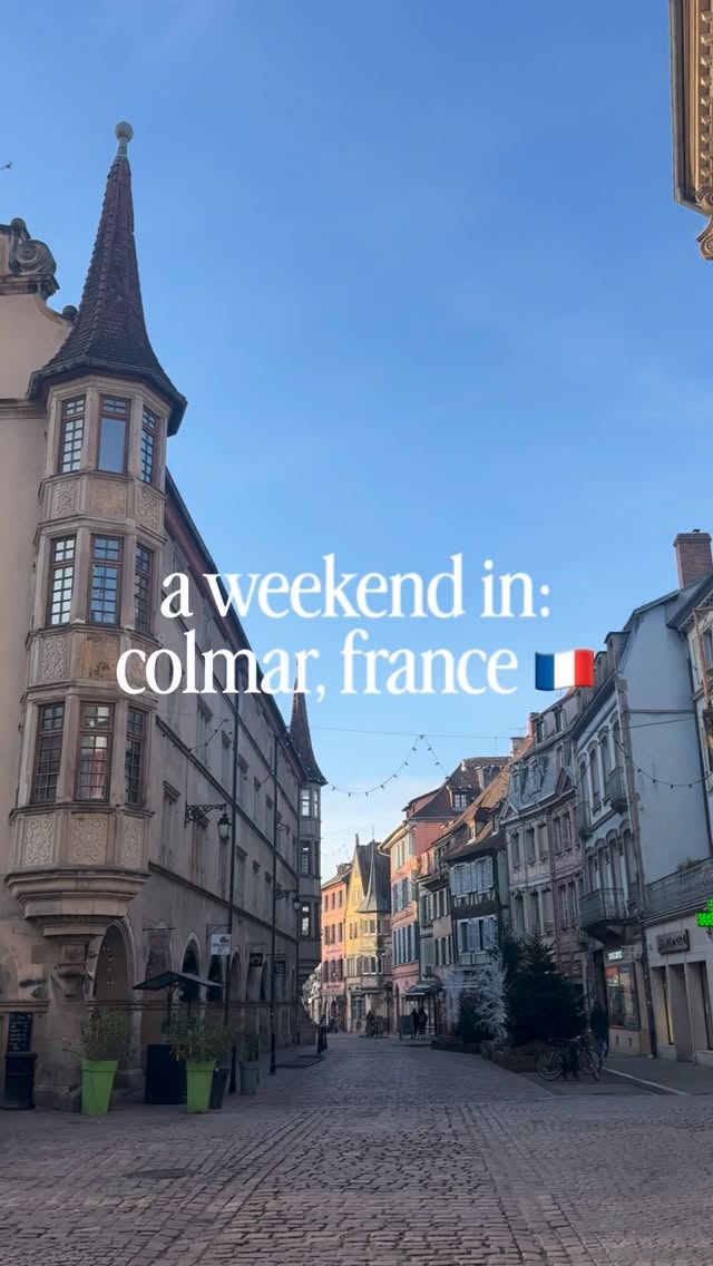 Colmar: A Charming French Fairytale Town