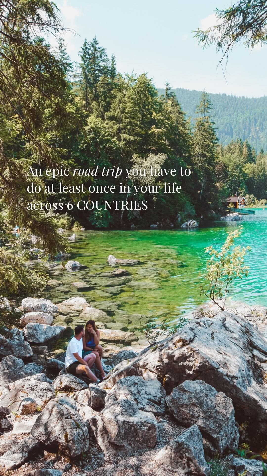 Fairytale European Roadtrip: Castles, Lakes, and Towns