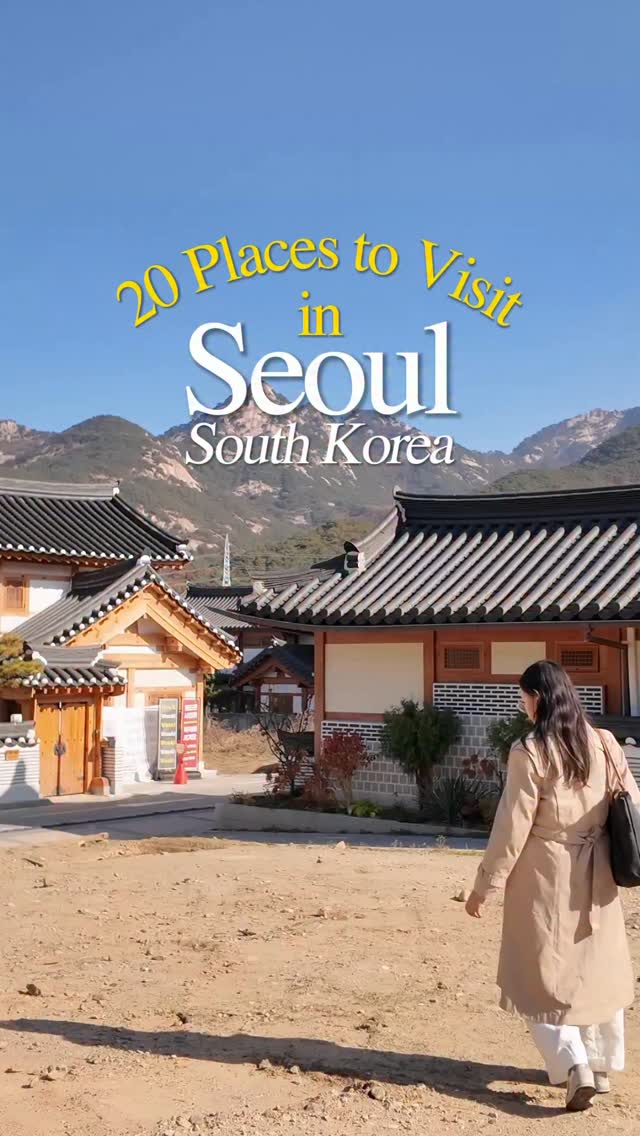 Twenty Must-Visit Destinations In And Around Seoul